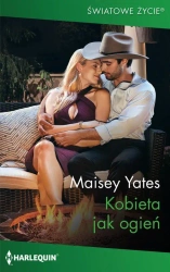 eBook Kobieta jak ogień - Maisey Yates mobi epub