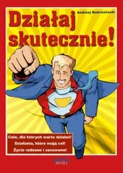 Działaj skutecznie! (Wersja audio (MP3)) - Andrzej Bubrowiecki