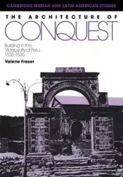 The Architecture of Conquest - Valerie Fraser