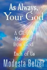 As Always, Your God - Modesta Belzer