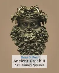 Ancient Greek II - Philip S. Peek