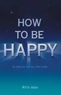 How to Be Happy - Rita Issa