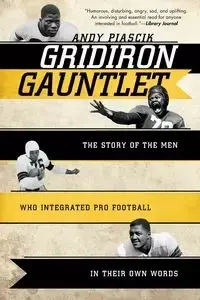 Gridiron Gauntlet - Andy Piascik