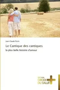 Le cantique des cantiques - FLORIN-J
