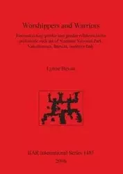 Worshippers and Warriors - Lynne Bevan