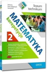Matematyka - korepetycje, liceum cz.2 - Grażyna Kiełczykowska