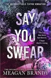 Say You Swear - Meagan Brandy