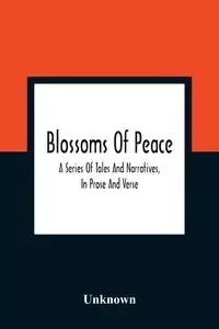 Blossoms Of Peace - Unknown