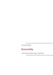 Kussweilig - Christian Bedor