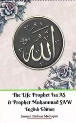 The Life of Prophet Isa AS and Prophet Muhammad SAW English Edition - Mediapro Jannah Firdaus