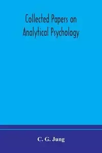 Collected papers on analytical psychology - G. Jung C.