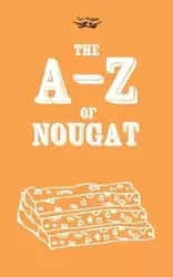 The A-Z of Nougat - Anon