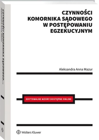 Czynności komornika sądowego w postępowaniu egzek. - Aleksandra Mazur