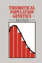 Theoretical Population Genetics - Gale J. S.