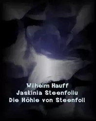eBook Jaskinia Steenfollu. Die Höhle von Steenfoll - Wilhelm Hauff epub mobi