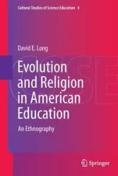 Evolution and Religion in American Education - Long David E.
