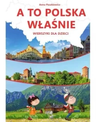 A to Polska właśnie - Anna Paszkiewicz