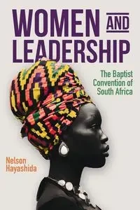 Women and Leadership (Revised Edition) - Nelson Hayashida