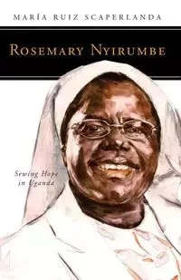 Rosemary Nyirumbe - Maria Ruiz Scaperlanda