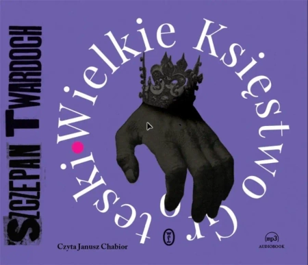 Wielkie Księstwo Groteski audiobook - Szczepan Twardoch, Janusz Chabior