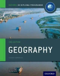 Oxford IB DP Course Book: Geography 2nd ed - Garrett Nagle, Briony Cooke