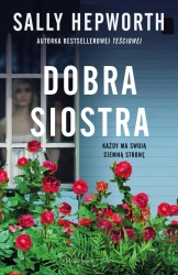 Dobra siostra. Duże Litery - Sally Hepworth