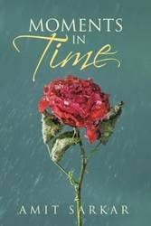 Moments in Time - Sarkar Amit
