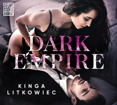 audiobook Dark Empire - Kinga Litkowiec