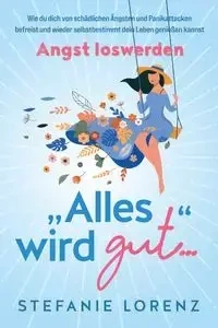 Angst loswerden - Stefanie Lorenz