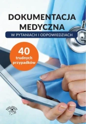 eBook Dokumentacja medyczna w pytaniach i odpowiedziach - Praca zbiorowa