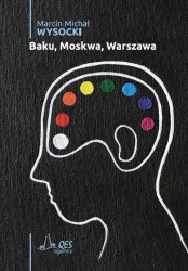 eBook Baku, Moskwa, Warszawa - Marcin Michał Wysocki epub