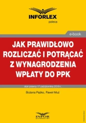 eBook Jak prawidłowo rozliczać i potrącać z wynagrodzenia wpłaty do PPK - Bożena Pęśko