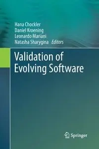 Validation of Evolving Software - Chockler Hana