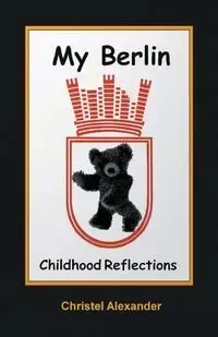 My Berlin - Alexander Christel
