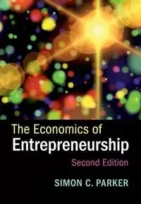 The Economics of Entrepreneurship - C. Parker Simon