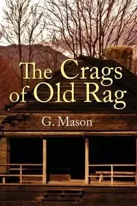 The Crags of Old Rag - Mason G