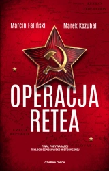 Operacja Retea - Marcin Faliński, Marek Kozubal