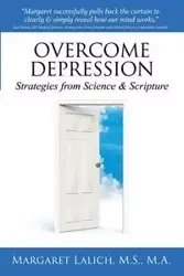Overcome Depression - Lalich M.S. M.A.