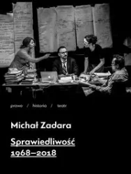 Sprawiedliwość 1968-2018 - Michał Zadara