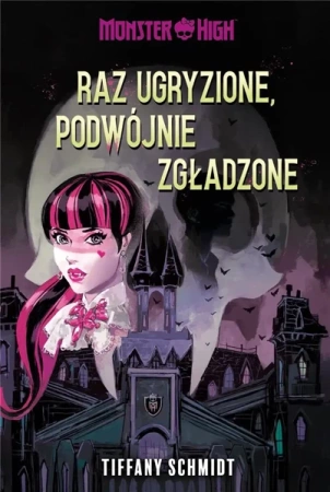 Monster High. Raz ugryzione, podwójnie zgładzone - Tiffany Schmidt