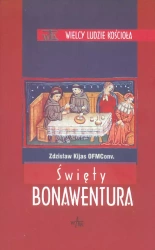 Święty Bonawentura - Zdzisław Józef Kijas