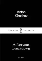 Nervous Breakdown, A - Anton Chekhov
