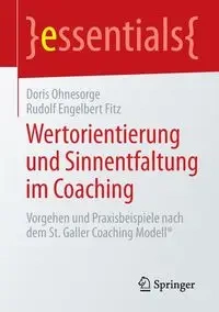 Wertorientierung und Sinnentfaltung im Coaching - Doris Ohnesorge
