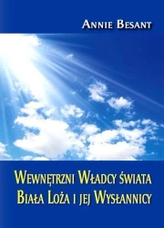Wewnętrzni Władcy świata - Annie Besant