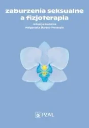 Zaburzenia seksualne a fizjoterapia - praca zbiorowa