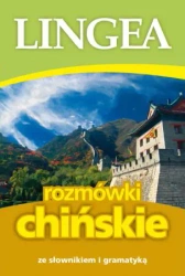 Rozmówki chińskie ze słownikiem i gramatyką wyd.2 - praca zbiorowa