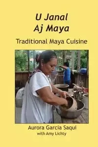 U Janal Aj Maya - Aurora Saqui Garcia