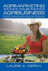 AgriMarketing Your AgriBusiness - Cerny Laurie A.