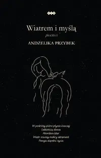 Wiatrem i myślą - Przybek Andżelika