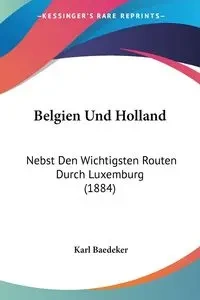 Belgien Und Holland - Karl Baedeker